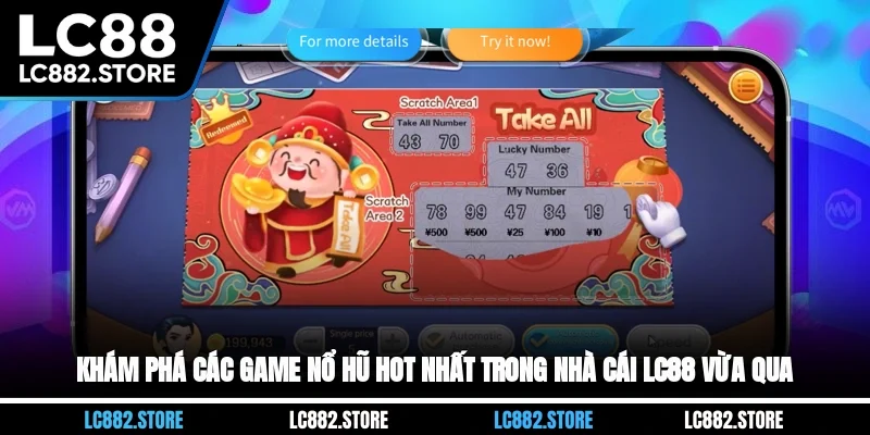 Khám phá các game nổ hũ hot nhất trong nhà cái LC88 vừa qua